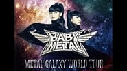 BABYMETAL - Metal Galaxy World Tour in Japan en streaming