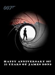 Happy Anniversary 007: 25 Years of James Bond постер