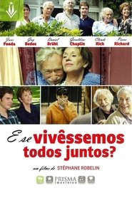 E Se Vivêssemos Todos Juntos? movie poster player