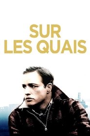 Film Sur les quais en streaming