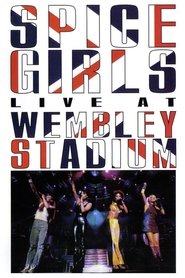 Spice Girls: Live at Wembley Stadium (1998)