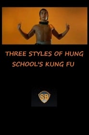 Poster Three Styles of Hung School's Kung Fu