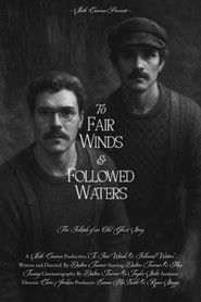 To Fair Winds & Followed Waters (1970)