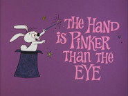 The Hand is Pinker Than the Eye