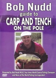 Bob Nudd guide to Carp and Tench on the Pole
