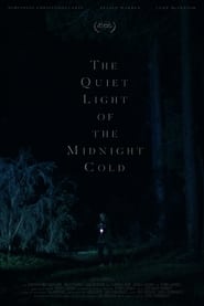 The Quiet Light of the Midnight Cold (2022) Cliver HD - Legal - ver Online & Descargar