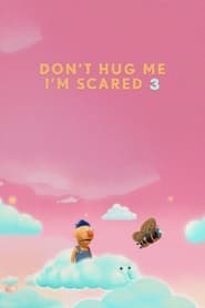 Poster Don't Hug Me I'm Scared 3