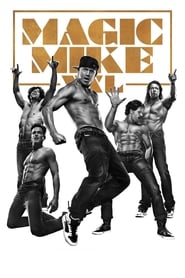 Magic Mike XXL (2015)