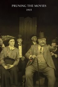Pruning the Movies (1915)