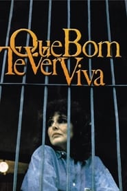 Poster Que Bom Te Ver Viva