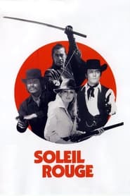 Soleil Rouge en streaming – Voir Films