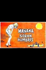 Mañana serán hombres 1961