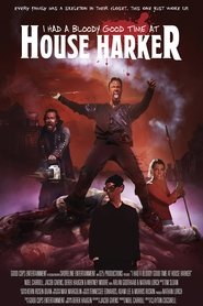 I Had A Bloody Good Time At House Harker 2016 動画 吹き替え