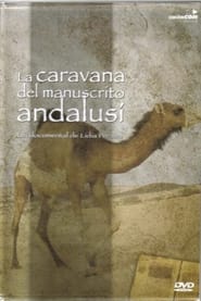 The Caravan of the Andalusian Manuscript