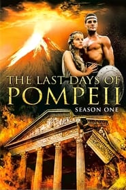 The Last Days of Pompeii: Season 1