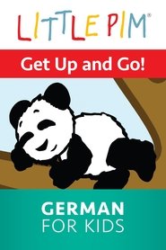 Poster Little Pim: Get Up and Go! - German for Kids 2013