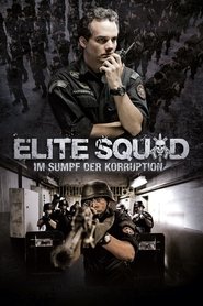 Elite Squad: Im Sumpf der Korruption