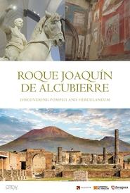 مشاهدة فيلم Roque Joaquin de Alcubierre. Descubriendo Pompeya y Herculano 2025 مترجم بجودة عالية