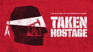 Taken Hostage