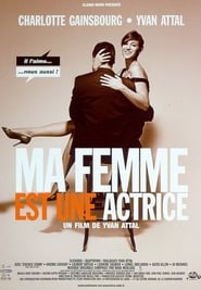 Voir Ma femme est une actrice en streaming vf gratuit sur streamizseries.net site special Films streaming