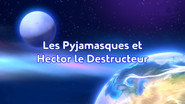 Les pyjamasques et Hector le destructeur
