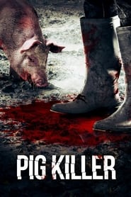 Pig Killer постер