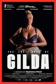 The Last Days of Gilda 2020