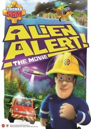 Fireman Sam: Alien Alert The Movie (2016)