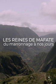 Les reines de Mafate, du marronage à nos jours