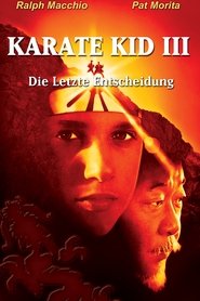 Karate Kid III - Die letzte Entscheidung