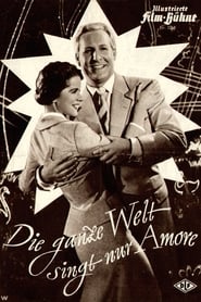 Poster Die ganze Welt singt nur Amore 1956
