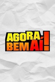 Agora Bem Ai! 3