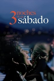 Poster 3 noches de un sábado