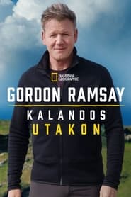 Gordon Ramsay: Kalandos utakon