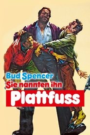 Sie nannten ihn Plattfuss (1973)