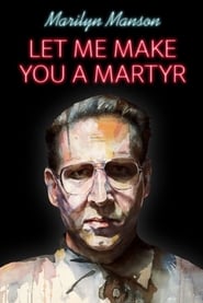 Let Me Make You a Martyr постер