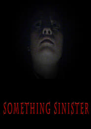 Something Sinister