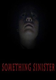Poster Something Sinister 2018
