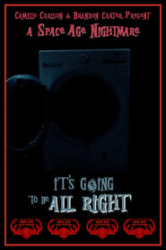 It's Going to be All Right (2023)