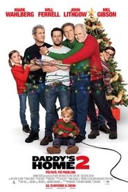 Daddy’s Home 2