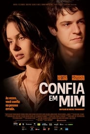 Film Confia em Mim en streaming