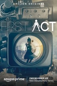 First Act: Season 1