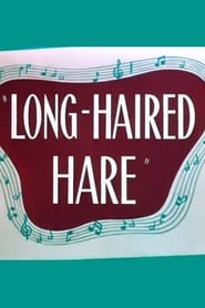 Long-Haired Hare постер