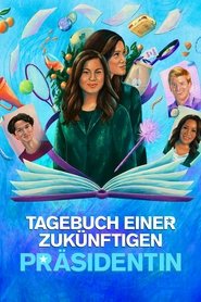 Tagebuch einer zukünftigen Präsidentin
