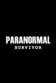 Paranormal Survivor постер