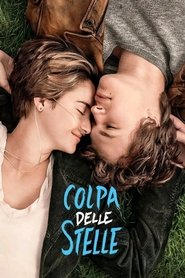Colpa delle stelle poster watch Colpa delle stelle now