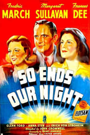 So Ends Our Night 1941 Auf Englisch & Französisch