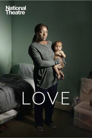 National Theatre Live: LOVE (2018)