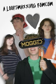 MOGGED: A Looksmaxxing Romcom постер