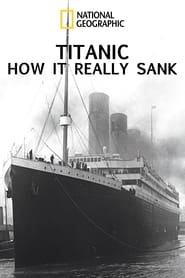Titanic: How It Really Sank постер
